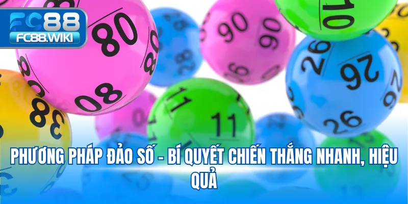 Cách Tính Dàn Đề 36 Số - Bí Quyết Chốt Số Hiệu Quả 2025 Phương pháp đảo số - Bí quyết chiến thắng nhanh, hiệu quả